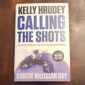 Hockey Insights Book, Calling The Shots By Kelly Hrudey